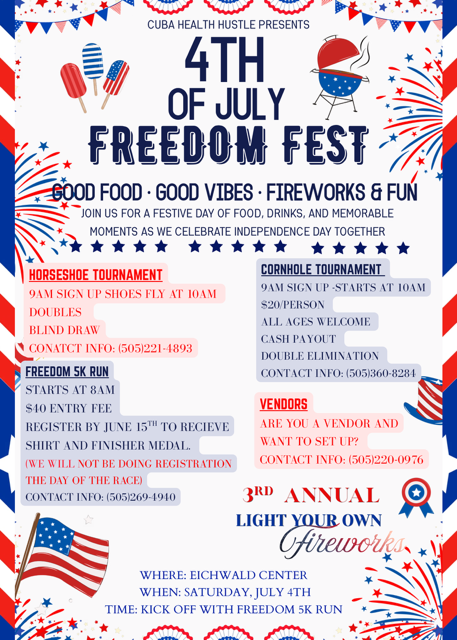 Event flyer with red, white, and blue patriotic theme showing festive illustrations and event details, header text reads, "Cuba Health Hustle Presents 4th of July Freedom Fest Good Food, Good Vibes, Fireworks & Fun, Join us for a festive day of food, drinks, and memorable moments as we celebrate independence day together" 