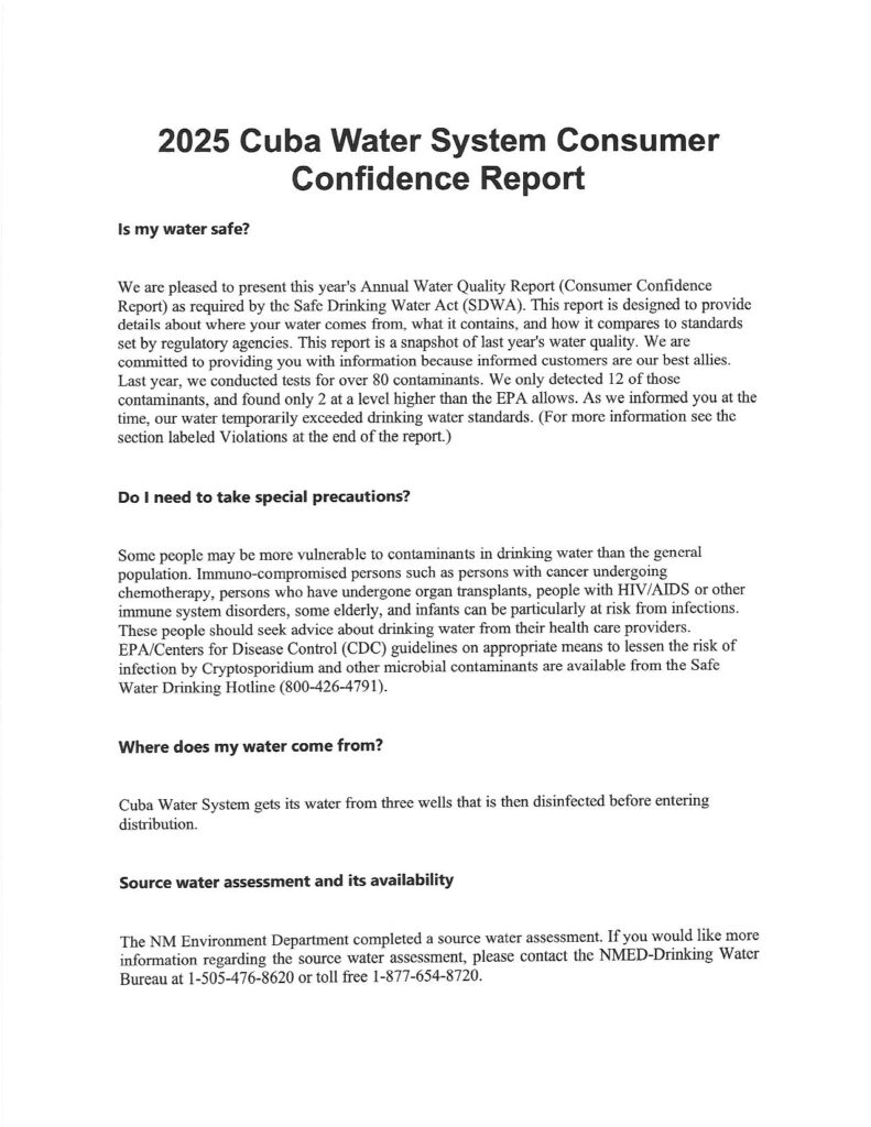 Page 1 of scanned black and white text document titled "2025 Cuba Water System Consumer Confidence Report" Section Headers are "Is my water safe?" "Do I need to take special precautions?" "Where does my water come from?" "Source water assessment and its availability" If you would like more information regarding the source water assessment, please contact the NMED-Drinking Water Bureau at 1-505-476-8620 or toll free 1-877-654-8720.